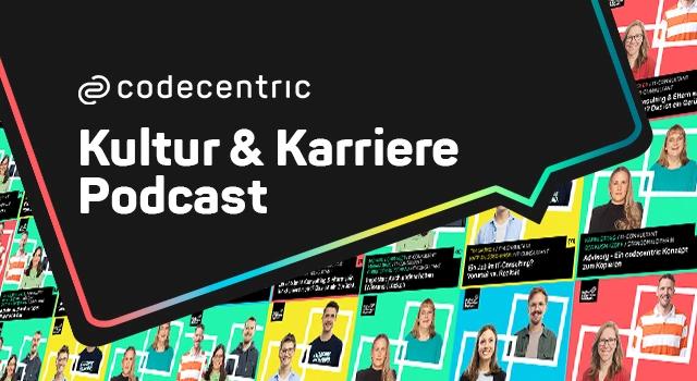 Der codecentric Kultur und Karriere Podcast