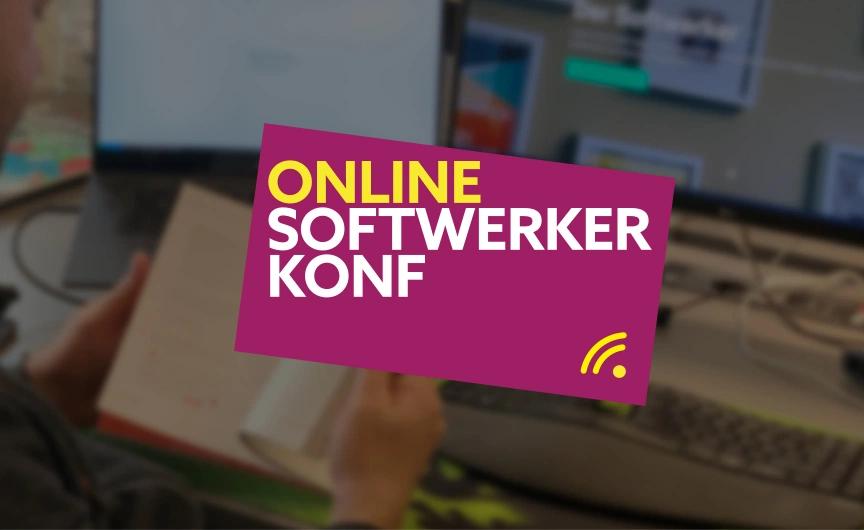 SoftwerkerKonf remote - aktuelle Highlights aus der bunten Welt der Softwareentwicklung. 