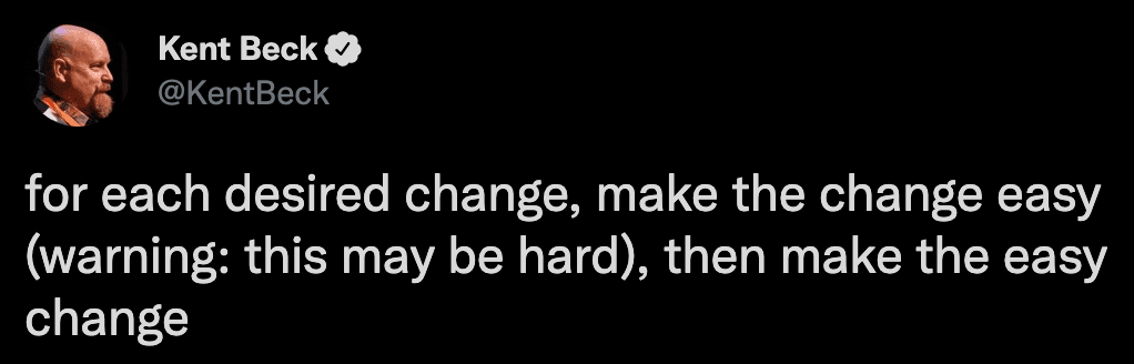 Tweet of Kent Back about refactoring